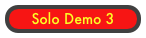 Solo Demo 3